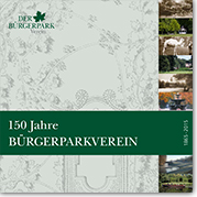 Festschrift 150 Jahre Bürgerparkverein